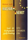 Molnár Judit - Magyar-német szó- és kifejezésgyűjtemény az EU-csatlakozás után