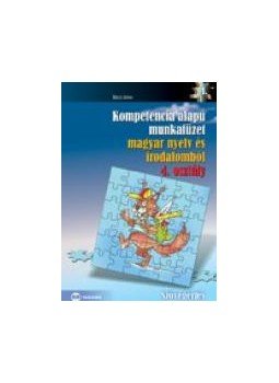 Bácsi János - Kompetencia alapú munkafüzet magyar nyelv és irodalomból 4. osztály - Szövegértés Bácsi János - Kompetencia alapú munkafüzet magyar nyelv és irodalomból 4. osztály - Szövegértés, null 0 antikvár könyv