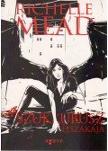 Richelle Mead - A Szukkubusz éjszakája