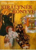 Estók János - Királynék könyve