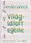 Kányádi Sándor - Világlátott egérke