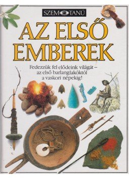 Baktainé Neu Piroska (szerk.) - Az első emberek Baktainé Neu Piroska (szerk.) - Az első emberek, Budapest 2002 antikvár könyv