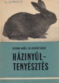Kelemen Aurél,Csikváry László - Házinyúltenyésztés