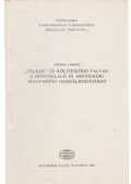 Földes László - ,,Telkek" és költözködő falvak a honfoglaló és Árpád-kori magyarság gazdálkodásában (különnyomat)