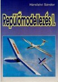 Hársfalvi Sándor - Repülőmodellezés I.