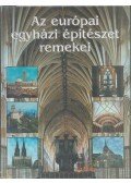 Charlotte Behringer,Bozóki Lajos,Dercsényi Balázs,Peter Merlin,Norton, Natascha,Sondermann, Elga - Az európai egyházi építészet remekei