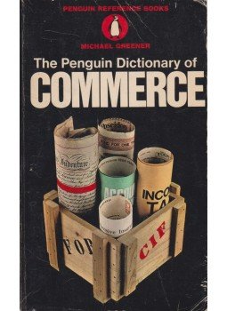 Greener, Michael - The Penguin Dictionary of Commerce Greener, Michael - The Penguin Dictionary of Commerce, 1971 antikvár könyv