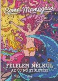 Soma Mamagésa - Félelem nélkül