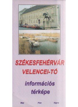  - Székesfehérvár / Velencei-tó információs térképe, Budapest 1994 antikvár könyv