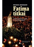 Michael Hesemann - Fatima titkai