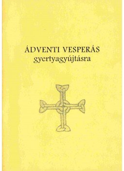  - Ádventi ​vesperás gyertyagyújtásra, Pannonhalma 1998 antikvár könyv