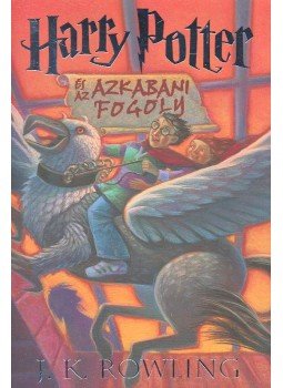J. K. Rowling - Harry Potter és az azkabani fogoly J. K. Rowling - Harry Potter és az azkabani fogoly, Budapest 2001 antikvár könyv