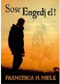 Francesca H. Nielk - Sose engedj el!