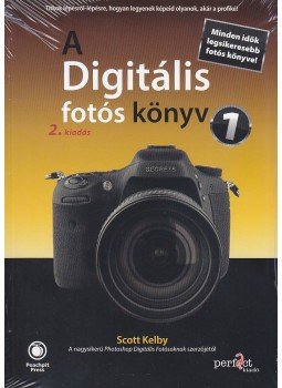 Kelby, Scott - A Digitális fotós könyv 1 Kelby, Scott - A Digitális fotós könyv 1, Budapest 2013 antikvár könyv