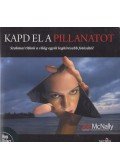 Joe McNally - Kapd el a pillanatot - Szakmai titkok a világ egyik leghíresebb fotósától