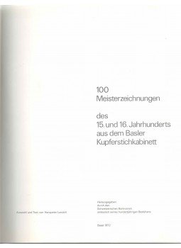Hanspeter Landolt - 100 Meisterzeichnungen des 15. und 16. Jahrhunderts aus dem Basler Kupfertichkabinett, Basel 1972 antikvár könyv