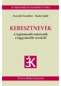 Fercsik Erzsébet, RAÁTZ JUDIT - Keresztnevek
