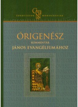 Órigenész - Kommentár János evangéliumához Órigenész - Kommentár János evangéliumához, null 2017 antikvár könyv