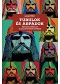 Langó Péter - Turulok és Árpádok - Nemzeti emlékezet és koratörténeti emlékek