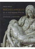 Veress Ferenc - Michelangelo és a vatikáni Pietá