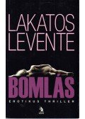 Lakatos Levente - Bomlás