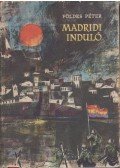 Földes Péter - Madridi induló