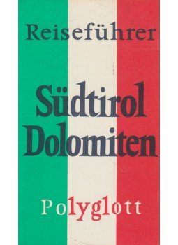 Gerhard Sailer - Südtirol Dolomiten Gerhard Sailer - Südtirol Dolomiten, München 1980 antikvár könyv