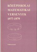 Bakos Tibor,LACZKOVICH MIKLÓS ,Reiman István,Surányi János,Urbán János - Középiskolai matematikai versenyek 1977-79