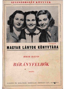 Bokor Malvin - Bárányfelhők Bokor Malvin - Bárányfelhők, Budapest 1937 antikvár könyv
