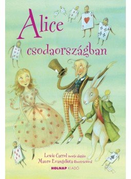 Lesley Sims - Alice csodaországban Lesley Sims - Alice csodaországban, null 2017 antikvár könyv