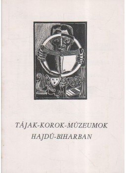 Sz. Kürti Katalin - Tájak-korok-múzeumok Hajdú-Biharban,  0 antikvár könyv
