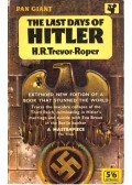 H. R. Trevor-Roper - The Last Days of Hitler