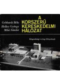 Gebhardt Béla,Hollay György,Mikó Sándor - A korszerű kereskedelmi hálózat