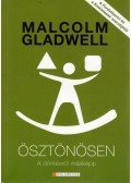 Malcolm Gladwell - Ösztönösen