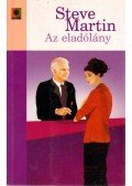 Steve Martin - Az eladólány