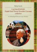 Balog László  - A gyimesfelsőloki Árpád-házi Szent Erzsébet Líceum születése