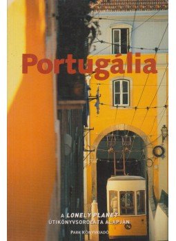 King, John, Julia Wilkinson - Portugália King, John, Julia Wilkinson - Portugália, Budapest 2004 antikvár könyv