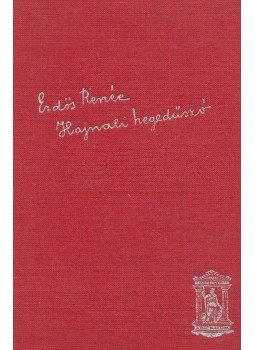 Erdős Renée - Hajnali hegedűszó Erdős Renée - Hajnali hegedűszó, Budapest 0 antikvár könyv