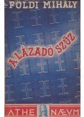 Földi Mihály - A lázadó szűz