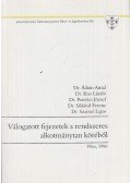 Ádám Antal dr.,Dr. Kiss László,Petrétei József,Sükösd Ferenc Dr. (szerk.),Dr. Szamel Lajos - Válogatott fejezetek a rendszeres alkotmánytan köréből