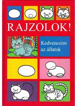 Kricskovics Zsuzsanna - Rajzolok! – Kedvenceim az állatok Kricskovics Zsuzsanna - Rajzolok! – Kedvenceim az állatok, 2006 antikvár könyv