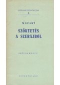 Mozart, Wolfgang Amadeus - Szöktetés a szerájból