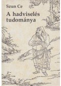 Szun-Ce - A hadviselés tudománya