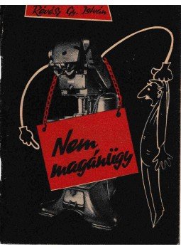Révész Gy. István - Nem magánügy! Révész Gy. István - Nem magánügy!, Budapest 1961 antikvár könyv