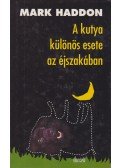 Mark Haddon - A kutya különös esete az éjszakában