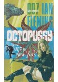 Ian Fleming - Octopussy and 007 in New York