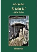 Csíki András - Ki talál ki? - Erdélyi dallam
