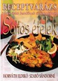 Horváth Ildikó,Szabó Sándorné - Sajtos ételek