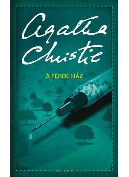 Agatha Christie - A ferde ház Agatha Christie - A ferde ház, Budapest 2017 antikvár könyv