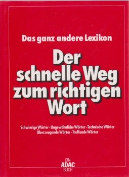 Marianne Schulze - Der schnelle Weg zum richtigen Wort Marianne Schulze - Der schnelle Weg zum richtigen Wort, München 1992 antikvár könyv